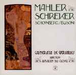 Cover for album: Mahler  . Schreker  . Schoenberg  . Busoni  / Camerata De Versailles  / Amaury Du Closel – Mahler . Schreker . Schoenberg . Busoni