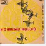 Cover for album: Hugo Alfvén, Kungl. Hovkapellet – Midsommarvaka
