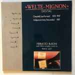 Cover for album: Ferruccio Busoni - Franz Liszt – Welte-Mignon Digital: Ferruccio Busoni Plays Works By Franz Liszt