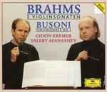 Cover for album: Brahms, Busoni, Gidon Kremer, Valery Afanassiev – 3 Violinsonaten; Violinsonate No. 2(2×CD, )