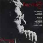 Cover for album: Igor Stravinsky, Ferruccio Busoni, David Buechner – Stravinsky / Busoni(CD, Album)