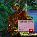 Cover for album: Ferruccio Busoni, Camillo Bertetti, Umberto Bertetti – Ferruccio Busoni(CD, )