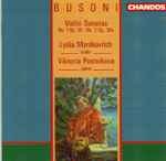Cover for album: Busoni, Lydia Mordkovitch, Victoria Postnikova – Violin Sonatas No. 1 Op. 29, No. 2. Op. 36a(CD, Album)