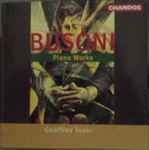Cover for album: Busoni - Geoffrey Tozer (2) – Piano Works(CD, )