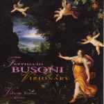 Cover for album: Valerie Tryon, Ferruccio Busoni – Visionary / Visionnaire(CD, Album)