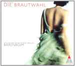 Cover for album: Busoni, Staatskapelle Berlin, Daniel Barenboim – Die Brautwahl