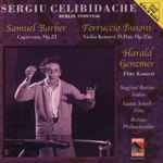 Cover for album: Sergiu Celibidache, Berliner Philharmoniker, Siegfried Borrius, Gustav Scheck, Samuel Barber, Ferruccio Busoni, Harald Genzmer – Sergiu Celibidache Berlin 1949-1950(CD, )