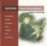 Cover for album: Busoni - Holger Groschopp – Piano Transcriptions(CD, Album)
