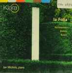 Cover for album: Jan Michiels - Rachmaninov, Brahms, Busoni – La Folia(CD, Album, Stereo)