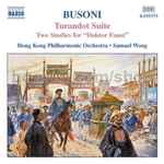 Cover for album: Busoni, Hong Kong Philharmonic Orchestra, Samuel Wong – Turandot Suite