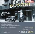Cover for album: Busoni / Nelson Goerner, BBC Philharmonic, Neeme Järvi – Indianische Fantasie; Lustspiel-Ouvertüre; Gesang Vom Reigen Der Geister; Suite From 'Die Brautwahl(CD, Album)