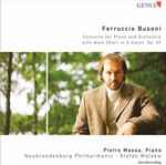 Cover for album: Ferruccio Busoni, Pietro Massa, Neubrandenburger Philharmonie, Stefan Malzew – Ferruccio Busoni Concerto For Piano And Orchestra With Male Choir In C Major, Op. 39