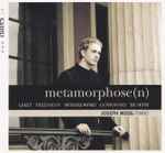 Cover for album: Franz Liszt, Ignaz Friedman, Moritz Moszkowski, Leopold Godowsky, Ferruccio Busoni - Joseph Moog – Metamorphose(n)
