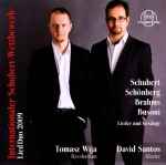 Cover for album: Schubert / Schönberg / Brahms / Busoni • Tomasz Wija / David Santos (6) – Internationaler Schubert-Wettbewerb LiedDuo 2009(CD, Album)