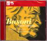 Cover for album: Busoni, Giuliano Fontanella, Tania Salinaro – Violin Sonatas Nos. 1 & 2(CD, )