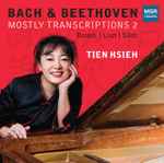 Cover for album: Tien Hsieh, Beethoven, Liszt, Bach, Busoni – Mostly Transcriptions 2(CD, Album)