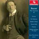Cover for album: Busoni, Jeni Slotchiver – Busoni The Visionary III(CD, Album, Stereo)