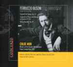 Cover for album: Ferruccio Busoni, Chloe Ji-Yeong Mun, Nuova Orchestra Da Camera Ferruccio Busoni – Ferruccio Busoni: 150th Anniversary(CD, Stereo)