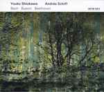 Cover for album: Yuuko Shiokawa / András Schiff - Bach / Busoni / Beethoven – Bach / Busoni / Beethoven