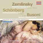 Cover for album: Zemlinsky, Schönberg, Busoni - Zoryana Kushpler, Linos Ensemble – Maeterlinck-Gesänge Op. 13 / Kammersymphonie Op. 9 / Berceuse Élégiaque Op. 42(CD, Album)