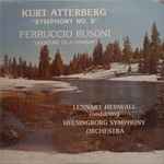 Cover for album: Kurt Atterberg, Ferruccio Busoni - Lennart Hedwall Conducting Helsingborg Symphony Orchestra – Symphony No. 8 / Overture To A Comedy(LP)