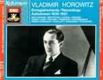 Cover for album: Vladimir Horowitz - Bach · Busoni · Beethoven · Chopin · Debussy · Haydn · Liszt · Poulenc · Prokofiev · Rachmaninov · Rimsky-Korsakov · Scarlatti · Schumann · Stravinsky – Enregistrements / Recordings / Aufnahmen 1930 - 1951