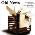 Cover for album:  Incantation Stephen Dunn (4), John Pennington (5) – Old News(CD, Album)