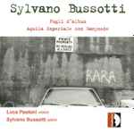 Cover for album: Sylvano Bussotti, Luca Paoloni – Fogli D'Album / Aquila Imperiale Con Ganymede(CD, )