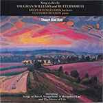 Cover for album: George Butterworth, Ralph Vaughan Williams, Brian Rayner Cook, Clifford Benson – Songs Cycles By Vaughan Williams And Butterworth(CD, Album)