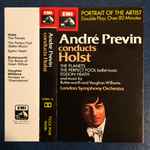 Cover for album: Holst - London Symphony Orchestra, André Previn, George Butterworth, Ralph Vaughan Williams – André Previn Conducts Holst(Cassette, Album, Compilation)