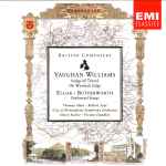 Cover for album: Vaughan Williams • Elgar • Butterworth / Thomas Allen • Robert Tear • City Of Birmingham Symphony Orchestra • Simon Rattle • Vernon Handley – Songs Of Travel • On Wenlock Edge • Orchestral Songs