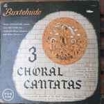 Cover for album: 3 Choral Cantatas