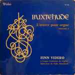 Cover for album: Buxtehude - Finn Videro – L'Œuvre Pour Orgue Volume 2