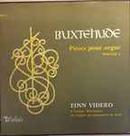 Cover for album: Buxtehude, Finn Viderø – Pieces Pour Orgue, Volume 1