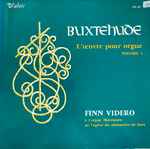 Cover for album: Finn Viderø, Dieterich Buxtehude – L'Œuvre Pour Orgue Volume 3(LP, Mono)