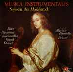 Cover for album: Biber / Buxtehude / Rosemuller / Schenck / Kühnel - Alarius-Ensemble, Brüssel – Musica Instrumentalis (Sonaten Des Hochbarock)