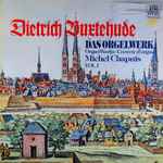 Cover for album: Dietrich Buxtehude - Michel Chapuis – Das Orgelwerk = Organ Works = L'Œuvre D'Orgue Vol. I