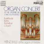 Cover for album: Buxtehude, Bruhns, Pachelbel, J.S. Bach - Heinz Balli – Organ Concert At The Stadtkirche St. Nikolaus, Frauenfeld