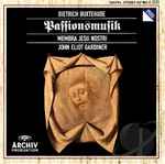 Cover for album: Dietrich Buxtehude - The Monteverdi Choir, The English Baroque Soloists, John Eliot Gardiner – Passionsmusik - Membra Jesu Nostri