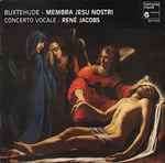 Cover for album: Buxtehude - Concerto Vocale, René Jacobs – Membra Jesu Nostri
