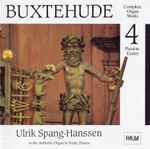Cover for album: Buxtehude - Ulrik Spang-Hanssen – Complete Organ Works 4 Passio-Easter(CD, )