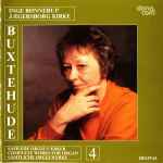 Cover for album: Buxtehude, Inge Bønnerup – Complete Works For Organ 4 - Jaegerborg Kirke(CD, Album)