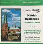Cover for album: Dietrich Buxtehude, Ernst-Erich Stender – Das Orgelwerk=The Organ Work=L'OEuvre D' Orgue  Vol. I(CD, Album)