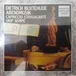 Cover for album: Dietrich Buxtehude, Capriccio Stravagante, Skip Sempé – Abendmusik