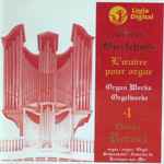 Cover for album: Dietrich Buxtehude, Olivier Vernet – L'oeuvre Pour Orgue Vol 4(CD, Album, Reissue)