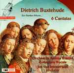 Cover for album: Dietrich Buxtehude - Orchestra Anima Eterna, Collegium Vocale, Jos van Immerseel – 6 Cantatas