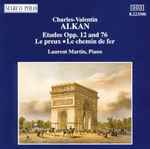 Cover for album: Charles-Valentin Alkan, Laurent Martin (2) – Etudes Opp. 12 and 76(CD, )