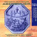 Cover for album: Dieterich Buxtehude, Göteborg Baroque Arts Ensemble, Magnus Kjellson – Abendmusik(CD, Album)