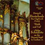 Cover for album: Dietrich Buxtehude - Helga Schauerte – Das Orgelwerk (Vol. 4) ''Sünde Und Tod''(CD, Album)
