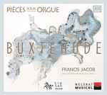 Cover for album: Dieterich Buxtehude, Francis Jacob – Pièces Pour Orgue(2×CD, )